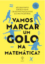 Vamos Marcar um Golo na Matemática?