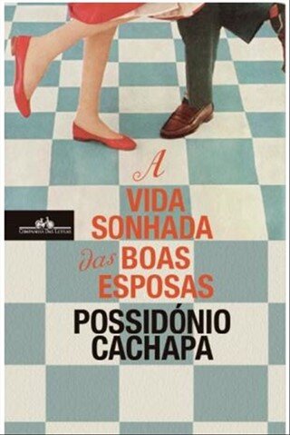 A Vida Sonhada Das Boas Esposas