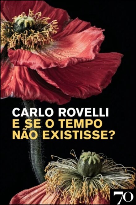 E Se O Tempo Não Existisse?