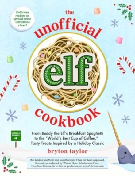 The Unofficial Elf Cookbook