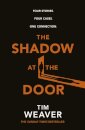 The Shadow at the Door