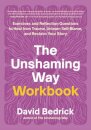 The Unshaming Way Workbook
