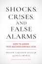 Shocks, Crises, and False Alarms