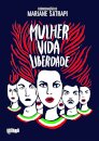 Mulher Vida LIberdade