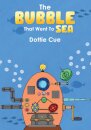 The Bubble That Went to Sea