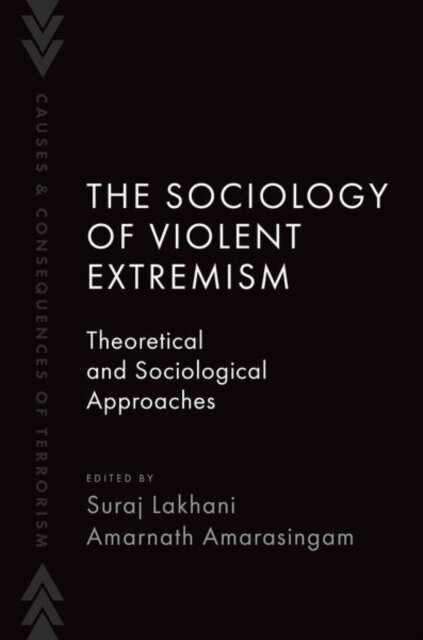 The Sociology of Violent Extremism
