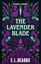 The Lavender Blade