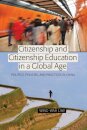 Citizenship and Citizenship Education in a Global Age