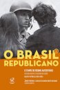 Brasil Republicano, O v.4 tempo do regime autoritári 1964-85