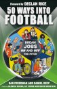 50 Ways Into Football