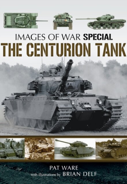 Centurian Tank: Images Of War