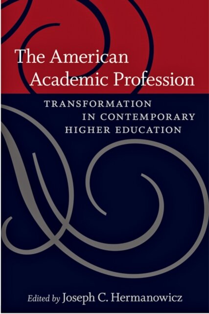 The American Academic Profession