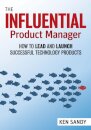 The Influential Product Manager