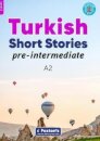 Pre-Intermediate Turkish Short Stories - Based on a comprehensive grammar and vocabulary framework (CEFR A2) - with quizzes , full answer key and online audio
