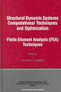Structural Dynamic Systems Computational Techniques and Optimization