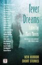 Fever Dreams