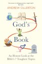 God's Book: An Honest Look at the Bible's 7 Toughest Topics