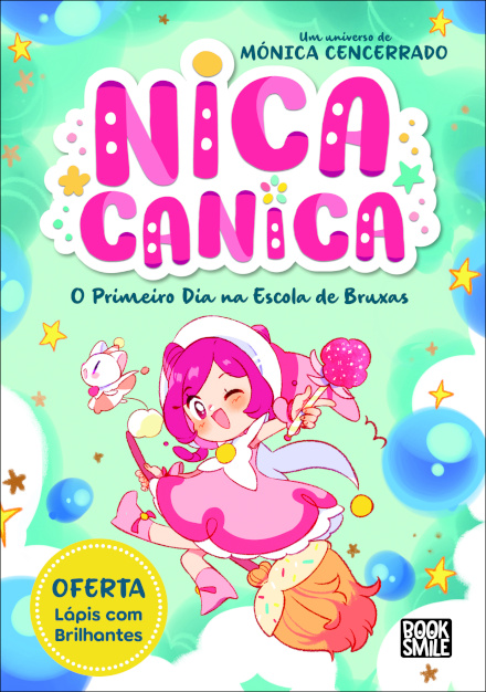 Nica Canica 1: O Primeiro Dia na Escola de Bruxas