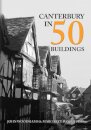 Canterbury in 50 Buildings