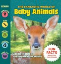 The Fantastic World of Baby Animals