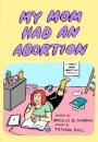 My Mom Had an Abortion