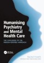 Humanising Psychiatry and Mental Health Care