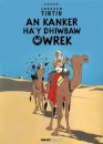 Tintin: An Kanker Ha'y Dhiwbaw Owrek (Cornish)