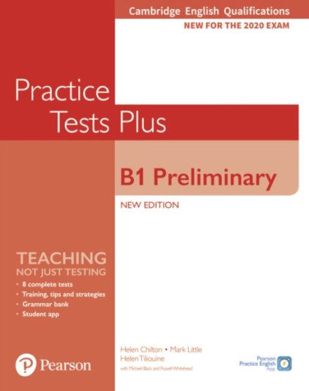 Cambridge English Qualifications: B1 Preliminary New Edition Practice Tests Plus Student's Book without key