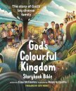 God's Colourful Kingdom Storybook Bible