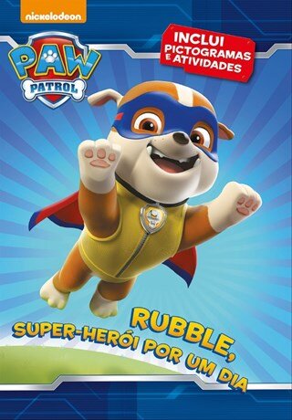 Patrulha Pata - Rubble, Super Herói Por Um Dia