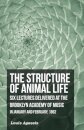 The Structure of Animal Life - Six Lectures Delivered at the Brooklyn Academy of Music in January and February, 1862