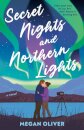 Secret Nights and Northern Lights