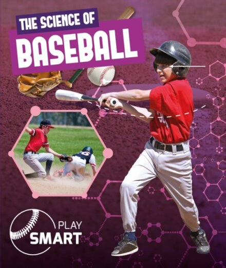 The Science of Baseball