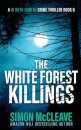 The White Forest Killings