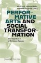 Performative Arts and Social Transformation