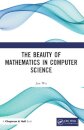 The Beauty of Mathematics in Computer Science