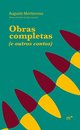 Obras Completas (E Outros Contos) (Monterroso)