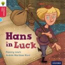 Oxford Reading Tree Traditional Tales: Level 4: Hans in Luck