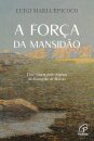A força da mansidão