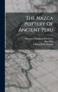 The Nazca Pottery Of Ancient Peru