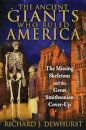 The Ancient Giants Who Ruled America