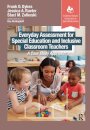 Everyday Assessment for Special Education and Inclusive Classroom Teachers