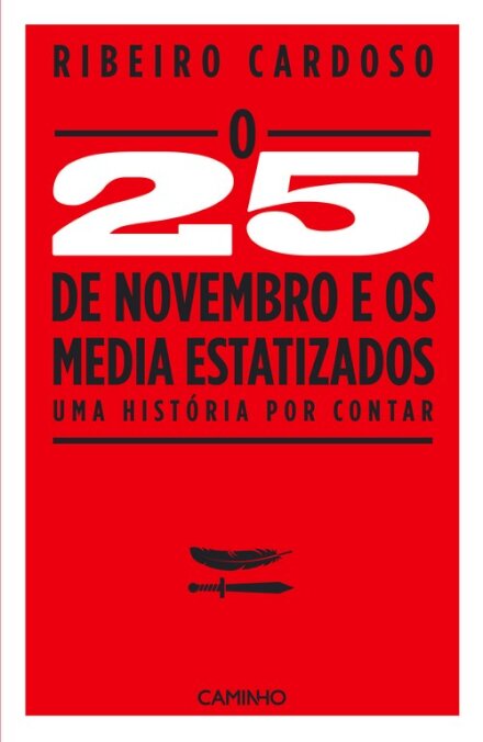 O 25 de Novembro de 1975 e os Media Estatizados