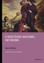 A Identidade Nacional: Um Enigma