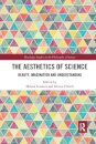 The Aesthetics of Science