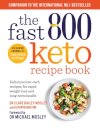 The Fast 800 Keto Recipe Book