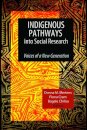 Indigenous Pathways into Social Research