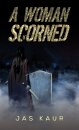 A Woman Scorned
