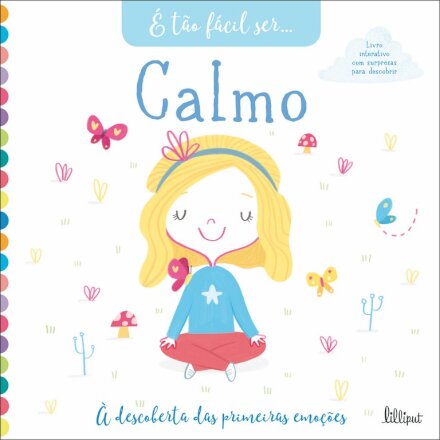 É Tão Fácil Ser 1: Calmo