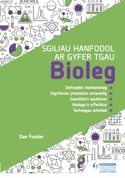 Sgiliau Hanfodol ar gyfer TGAU Bioleg (Essential Skills for GCSE Biology: Welsh-language edition)